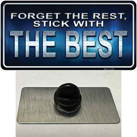 Forget The Rest Novelty Metal Hat Pin