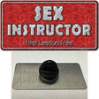 Sex Instructor Novelty Metal Hat Pin