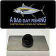 A Bad Day Fishing Novelty Metal Hat Pin