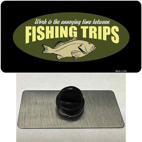 Fishing Trips Novelty Metal Hat Pin