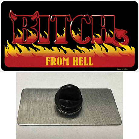 Bitch From Hell Flames Novelty Metal Hat Pin