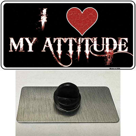 I Love My Attitude Novelty Metal Hat Pin