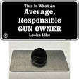 Average Gun Owner Novelty Metal Hat Pin