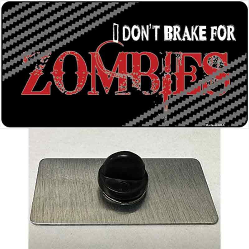 Dont Brake For Zombies Novelty Metal Hat Pin