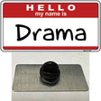 My Name Is Drama Novelty Metal Hat Pin