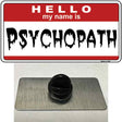 Psychopath Novelty Metal Hat Pin