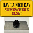 Have a Nice Day Novelty Metal Hat Pin