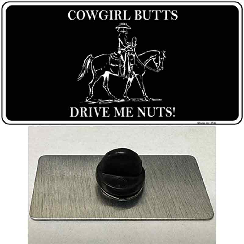 Cowgirl Butts Drive Me Nuts Novelty Metal Hat Pin