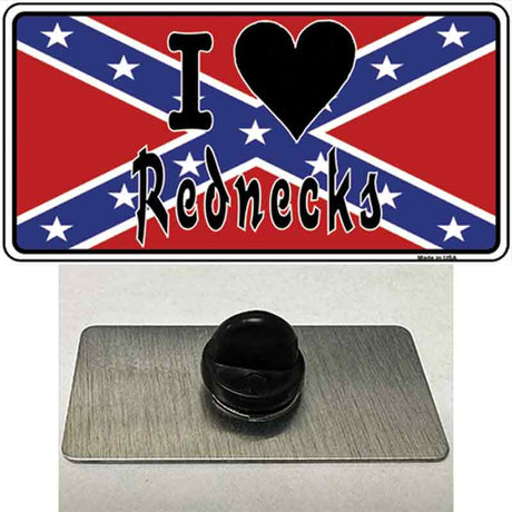 I Love Rednecks Novelty Metal Hat Pin