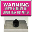 Objects In Mirror Pink Novelty Metal Hat Pin