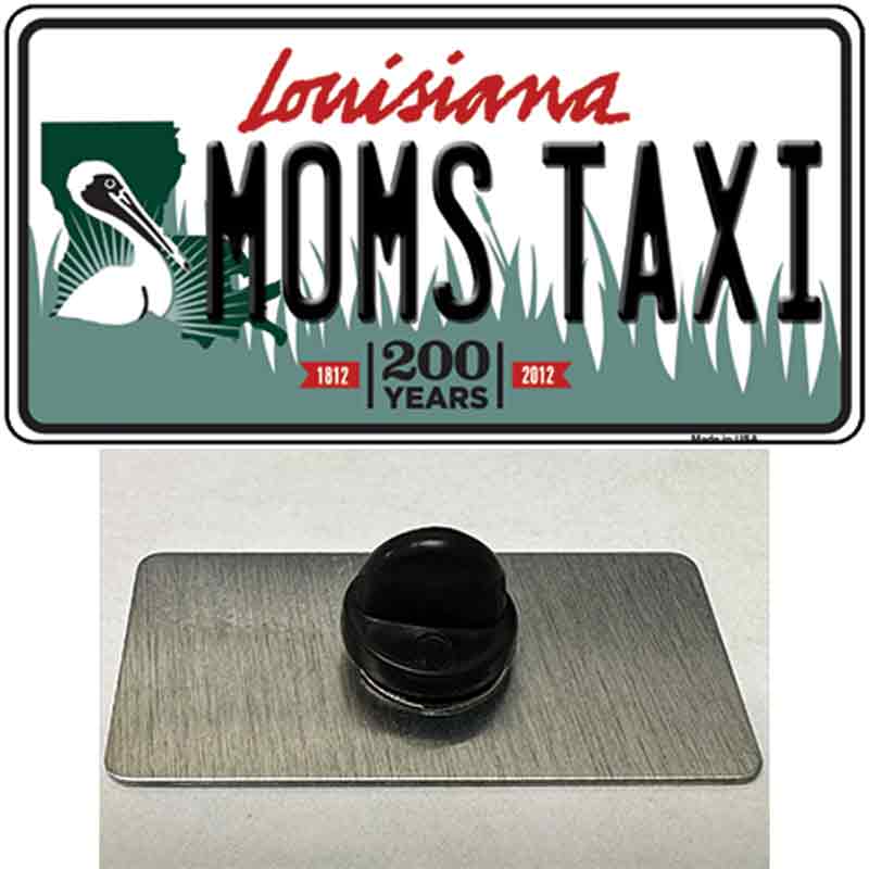 Moms Taxi Louisiana Novelty Metal Hat Pin