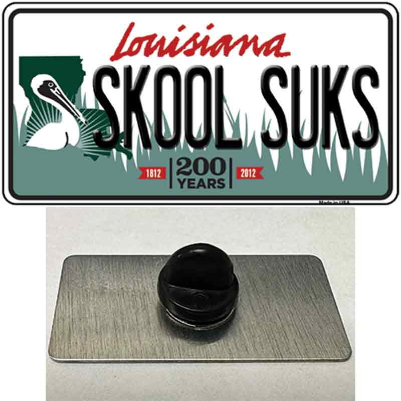 Skool Suks Louisiana Novelty Metal Hat Pin