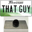 That Guy Tennessee Novelty Metal Hat Pin