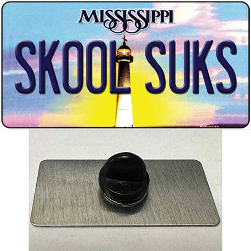 Skool Suks Mississippi Novelty Metal Hat Pin