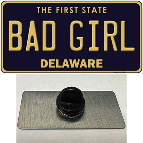 Bad Girl Delaware Novelty Metal Hat Pin