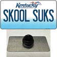 Skool Suks Kentucky Novelty Metal Hat Pin