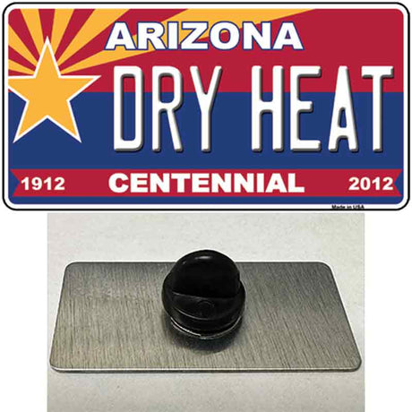 Arizona Centennial Dry Heat Novelty Metal Hat Pin