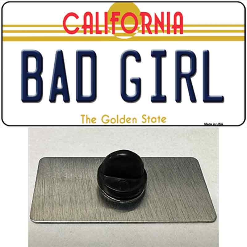 Bad Girl California Novelty Metal Hat Pin