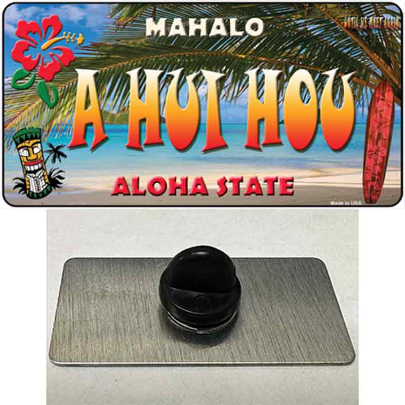 A Hui Hou Hawaii State Novelty Metal Hat Pin