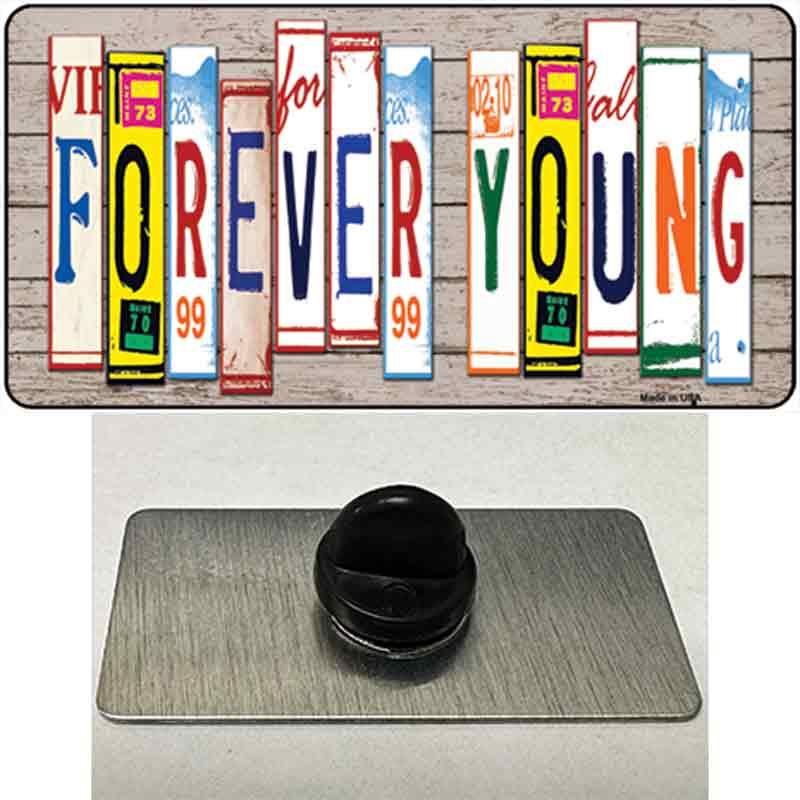 Forever Young Wood License Plate Art Novelty Metal Hat Pin