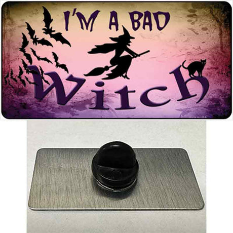 Im A Bad Witch Novelty Metal Hat Pin