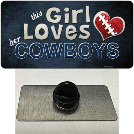 This Girl Loves Her Cowboys Novelty Metal Hat Pin