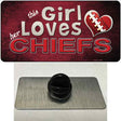 This Girl Loves Her Chiefs Novelty Metal Hat Pin