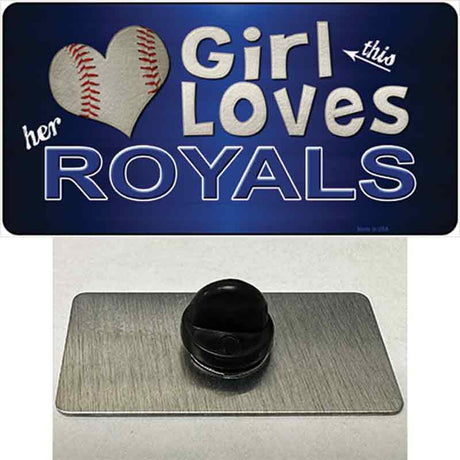 This Girl Loves Her Royals Novelty Metal Hat Pin