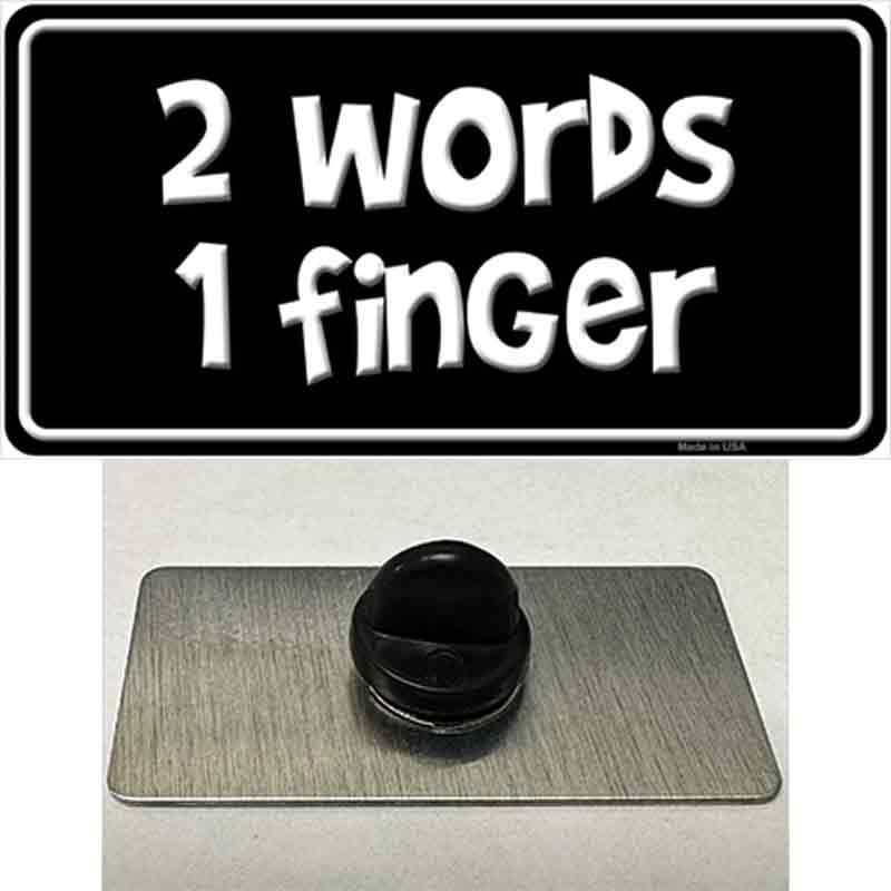 Two Words One Finger Novelty Metal Hat Pin