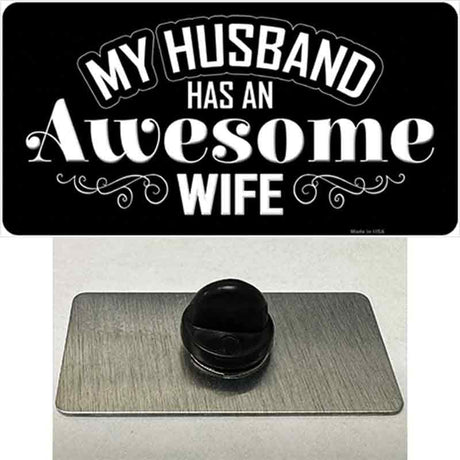 Husband Has Awesome Wife Novelty Metal Hat Pin