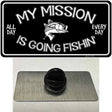 My Mission Is Fishin Novelty Metal Hat Pin