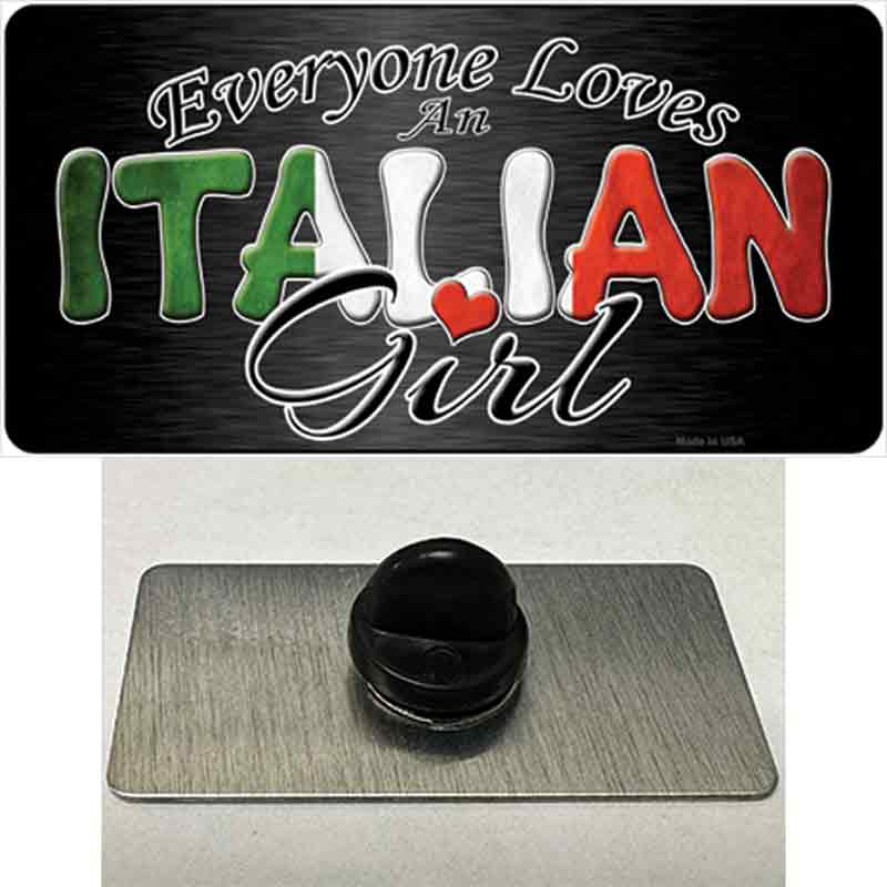 Everyone Loves An Italian Girl Novelty Metal Hat Pin