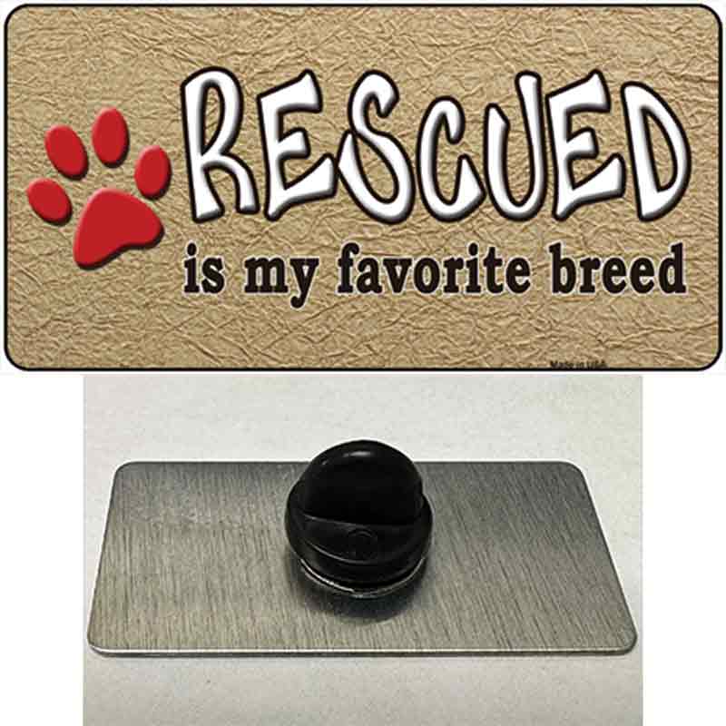 Rescued Is My Favorite Novelty Metal Hat Pin