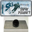 I Ski What's Your Super Power Male Novelty Metal Hat Pin