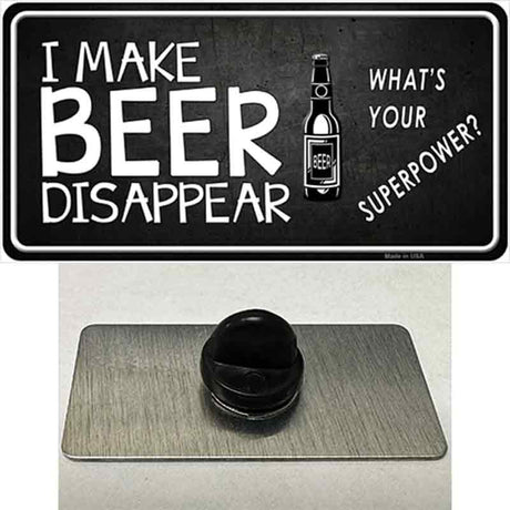 I Make Beer Disappear Novelty Metal Hat Pin