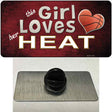 This Girl Loves Her Heat Novelty Metal Hat Pin