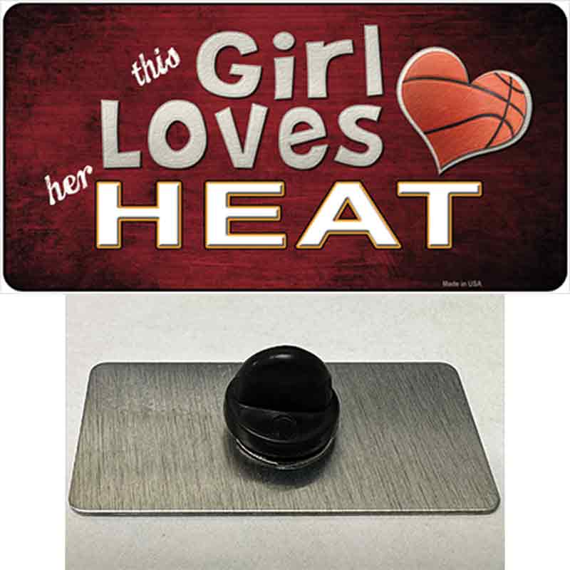 This Girl Loves Her Heat Novelty Metal Hat Pin