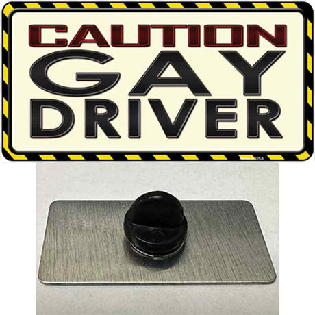 Caution Gay Driver Novelty Metal Hat Pin