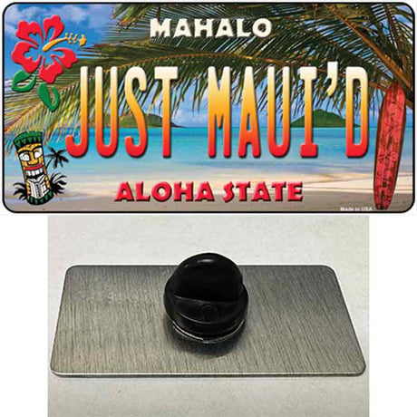 Just Mauid Tiki Hawaii Novelty Metal Hat Pin