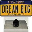 Dream Big New York Novelty Metal Hat Pin