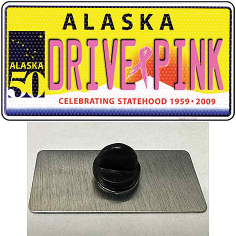 Drive Pink Alaska Novelty Metal Hat Pin