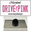 Drive Pink Maryland Novelty Metal Hat Pin