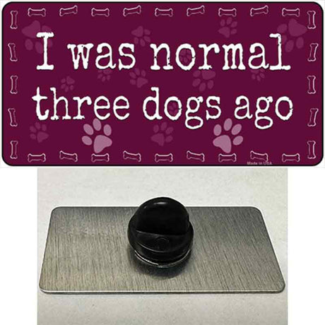 Three Dogs Ago Novelty Metal Hat Pin