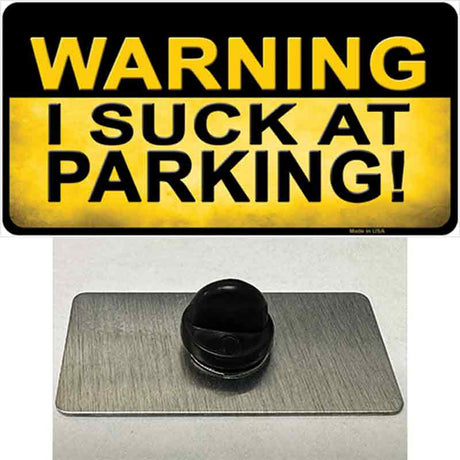 Warning Suck At Parking Novelty Metal Hat Pin