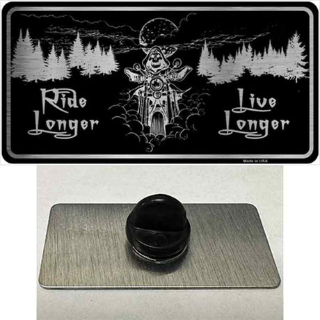 Ride Longer Live Longer Black Brushed Chrome Novelty Metal Hat Pin