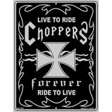 Live To Ride Metal Novelty Parking Sign 4.5" x 6" (PM)