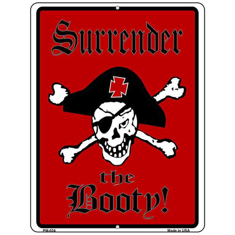 Surrender The Booty Pirate Metal Novelty Parking Sign 4.5" x 6" (PM)