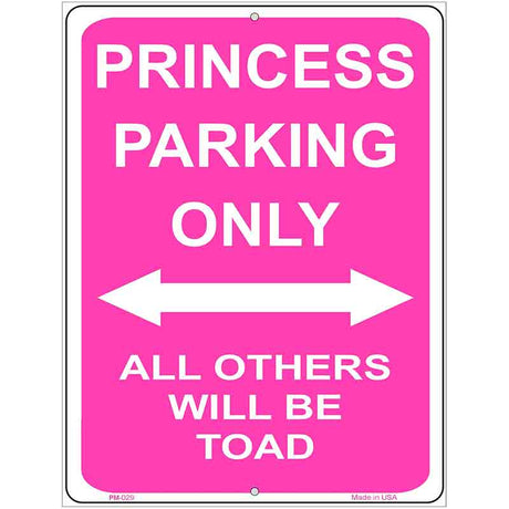 Princess Parking Only Metal Novelty Parking Sign 4.5" x 6" (PM)