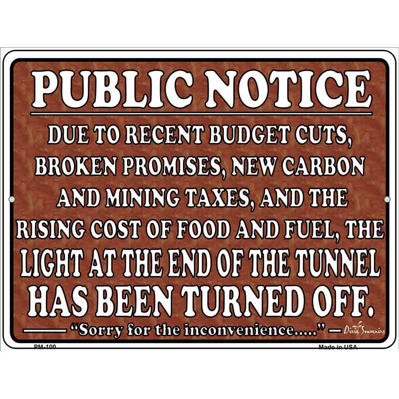 Light At The End Metal Novelty Parking Sign 4.5" x 6" (PM)