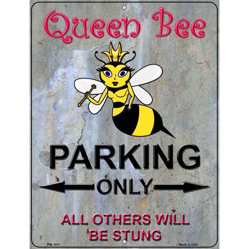 Queen Bee Parking Metal Novelty Parking Sign 4.5" x 6" (PM)